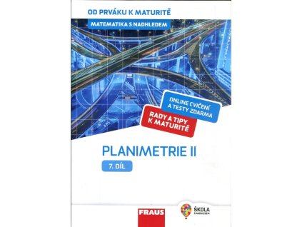 Matematika s nadhledem 7. díl - planimetrie II, Eva Pomykalová, 2019