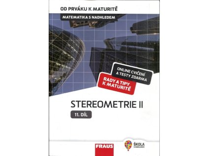 Matematika s nadhledem 11. díl - stereometrie II, Eva Pomykalová, 2020