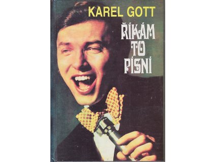 Říkám to písní, Karel Gott, 1968