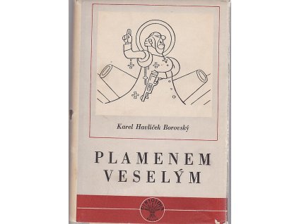 Plamenem veselým, Karel Havlíček Borovský, 1950