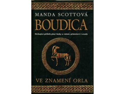 Boudica, Ve znamení orla, Manda Scott, 2005
