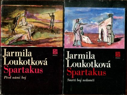Spartakus. 1, Před námi boj + 2. Smrtí boj nekončí, Jarmila Loukotková, 1980