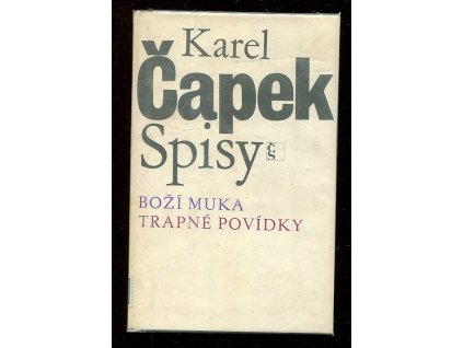 Boží muka - Trapné povídky, Karel Čapek, 1981