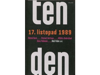 Ten den – 17. listopad 1989