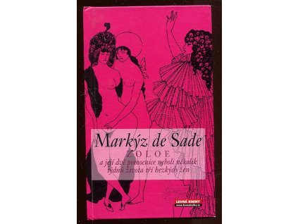 197934 zoloe a jeji dve pomocnice neboli nekolik tydnu zivota tri hezkych zen