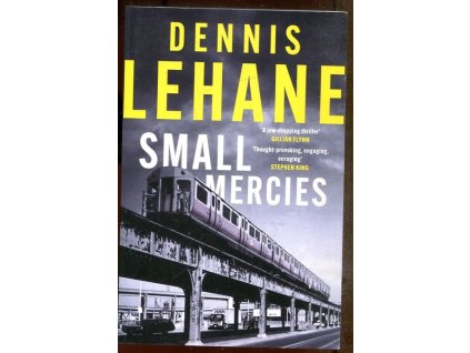 Small Mercies, Dennis Lehane, 2023