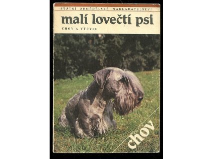 Malí lovečtí psi - chov a výcvik, Jaroslav Švec, 1988