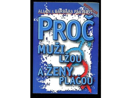 Proč muži lžou a ženy pláčou, Allan Pease, 2003