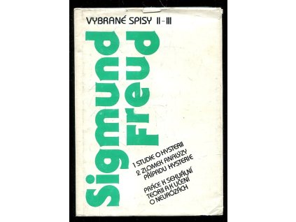 197991 vybrane spisy 2 3 studie o hysterii zlomek analyzy pripadu hysterie prace k sexualni teorii a k uceni o neurozach