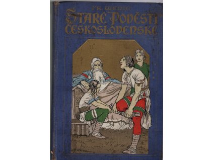 Staré pověsti československé, Frank Wenig, 1931