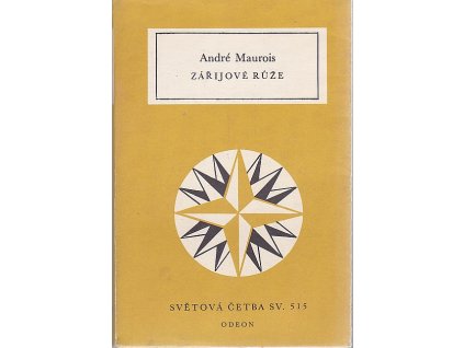 Zářijové růže, André Maurois, 1982