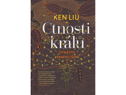 Ctnosti králů, Ken Liu, 2017