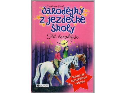 Čarodějky z jezdecké školy – Slet čarodějnic, 2014