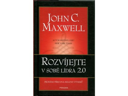 Rozvíjejte v sobě lídra 2.0, John C. Maxwell, 2018