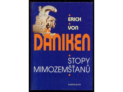 Stopy mimozemšťanů, Erich von Däniken, 1996