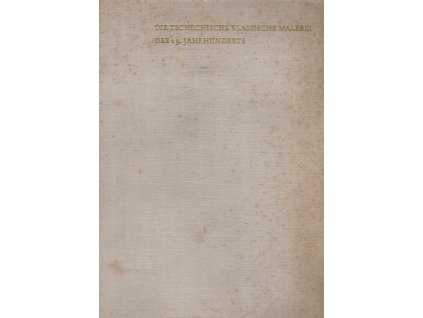 Die tschechische klassische Malerei des 19. Jahrhunderts