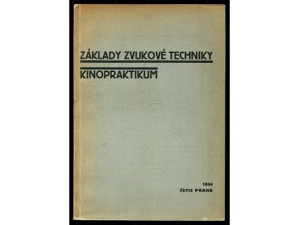 Základy zvukové techniky, B Novák, 1934
