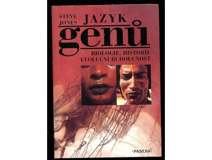 Jazyk genů - biologie, historie, evoluční budoucnost, Steve Jones, 1996