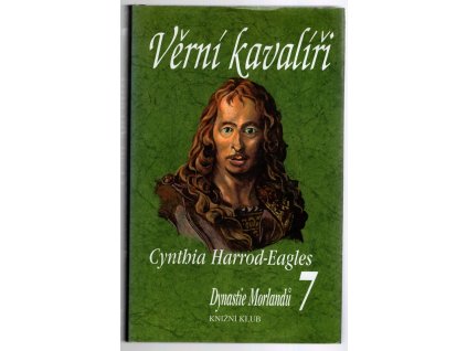 Věrní kavalíři - Dynastie Morlandů 7