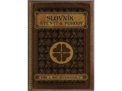 Slovník štěstí a pohody, Václav Budinský, 2018