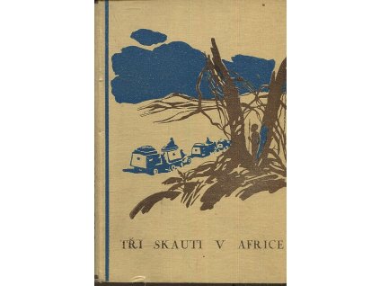 Tři skauti v Africe - na safari s Martinem Johnsonem, Robert Dick Douglas, 1930