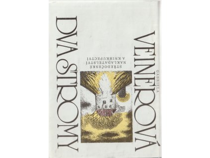 Dva stromy, Gabriela Veinerová, 1990