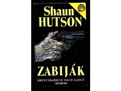 Zabiják, Shaun Hutson, 1993