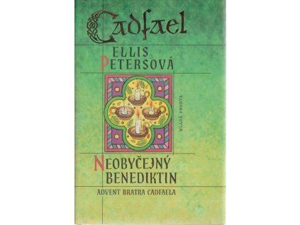 Neobyčejný benediktin - advent bratra Cadfaela, Ellis Peters, 2004