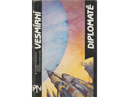 Vesmírní diplomaté : antologie science fiction mor. autorů, Karel Blažek, 1990