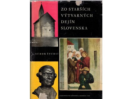 Zo starších výtvarných dějín Slovenska : Súbor štúdií, 1965
