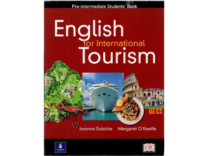 English for international tourism - Pre-intermediate Students Book, Amanda Bailey, 2007