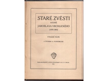 Staré zvěsti : básně Jaroslava Vrchlického : 1878–1882, Jaroslav Vrchlický, 1923