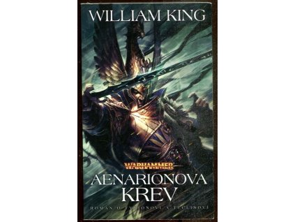 Warhammer - Aenarionova krev, William King, 2019