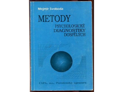 Metody psychologické diagnostiky dospělých, Mojmír Svoboda, 1992