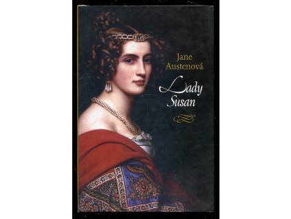 Lady Susan, Jane Austen, 2009