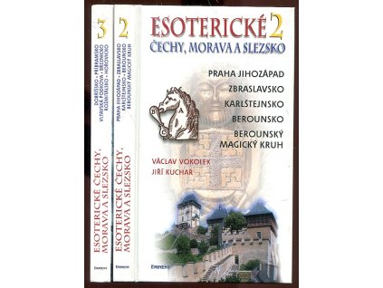 Esoterické Čechy, Morava a Slezsko - průvodce skrytými dějinami země. Svazek druhý, Střední Čechy I + svazek třetí - Střední Čechy II. - Dobříšsko Příbramsko Vltavská podkova Březnicko Rožmitálsko Hořovicko