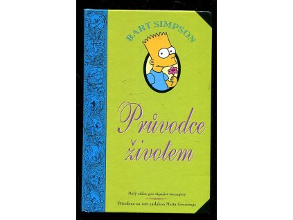 Bart Simpson - Průvodce životem, Matt Groening, 2013