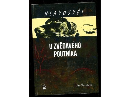 Hlavosvět - U Zvědavého poutníka, Jan Šumbera, 2015