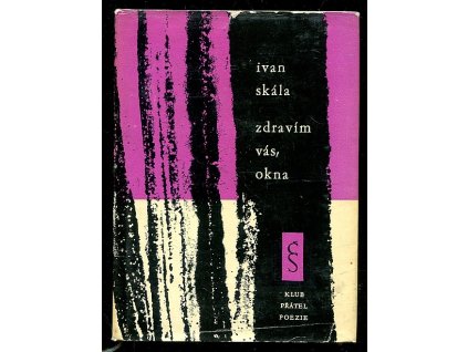 Zdravím vás, okna, Ivan Skála, 1962