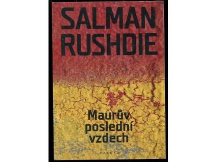 Maurův poslední vzdech, Salman Rushdie, 2013