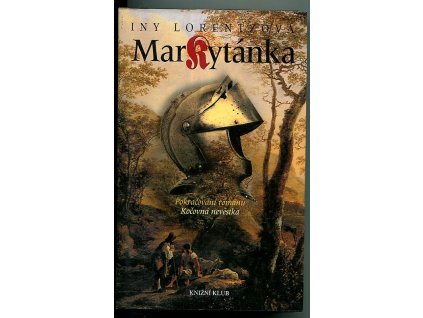 Markytánka - pokračování románu Kočovná nevěstka, Iny Lorentz, 2007
