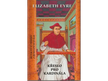 Křeslo pro kardinála, Elizabeth Eyre, 2006