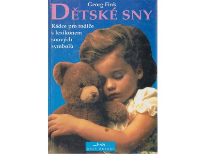 Dětské sny - rádce pro rodiče s lexikonem snových symbolů, Georg Fink, 1994