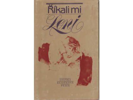 Říkali mi Leni, Zdeňka Bezděková, 1983