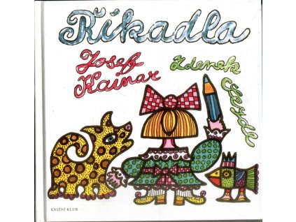 Říkadla, Josef Kainar, 2008