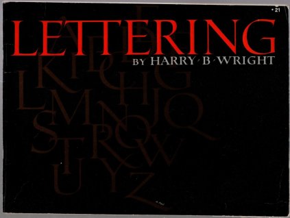 Lettering in a variety of alphabets, Harry B. Wright, 1977