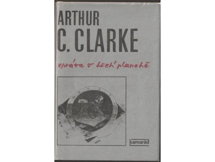 Zpráva o třetí planetě, Arthur C. Clarke, 1982