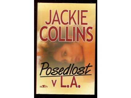 Posedlost v L.A, Jackie Collins, 1999