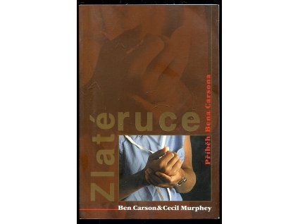 Zlaté ruce - Příběh Bena Carsona, Ben Carson, 1999