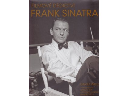 Filmové dědictví - Frank Sinatra, David Wills, 2016